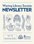 Waring Library Society Newsletter, Summer 2025 by Waring Library Society, Waring Historical Library, Medical University of South Carolina, and Jude Arendall